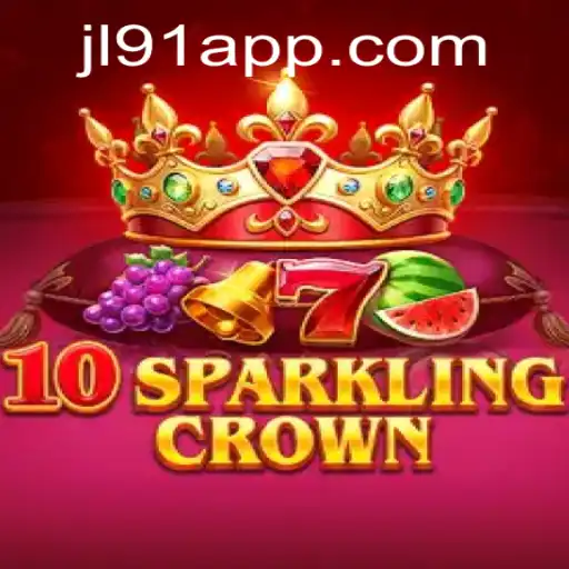 10SparklingCrown: A Dazzling Addition to JL91 Casino
