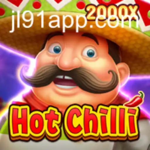 Exploring HotChilli: A Sensational Game at JL91 Casino