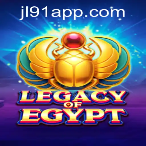 Explore the Thrilling World of LegacyOfEgypt at JL91 Casino