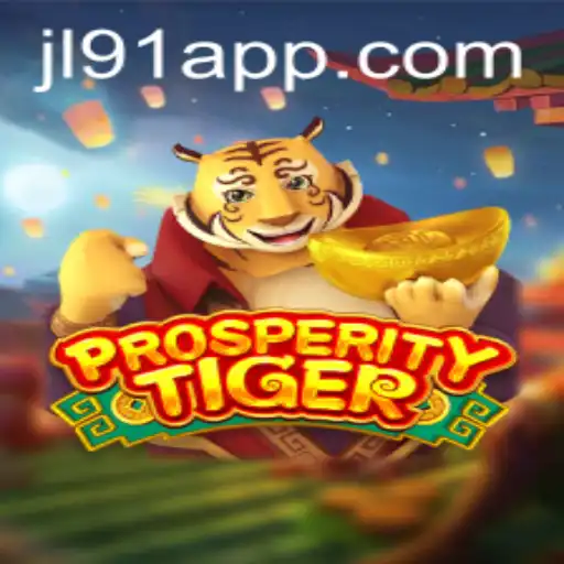 Embark on a Thrilling Adventure with ProsperityTiger at JL91 Casino