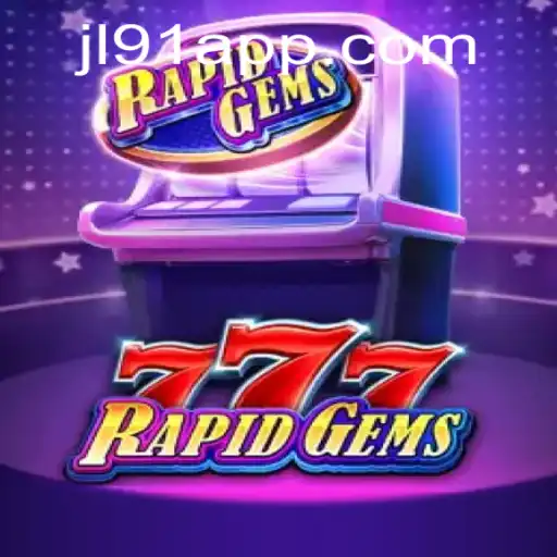 Unveiling RapidGems777: A Riveting Adventure at JL91 Casino