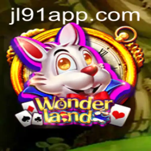 Unveiling Wonderland at JL91 Casino: Game Description, Introduction, and Rules